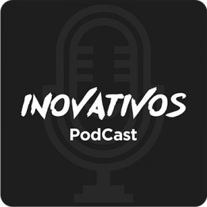 Podcast Inovativos